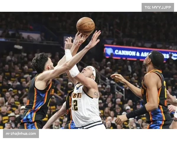 掘金险胜火箭体现韧性 末节防守强度提升是关键